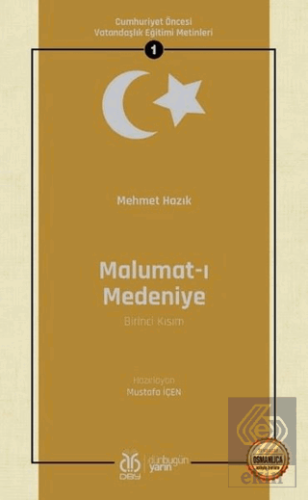 Malumat-ı Medeniye (Birinci Kısım - Osmanlıca Aslı