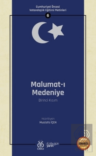 Malumat-ı Medeniye (Birinci Kısım - Osmanlıca Aslı