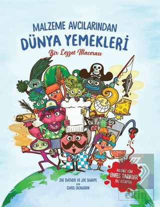 Malzeme Avcılarından Dünya Yemekleri