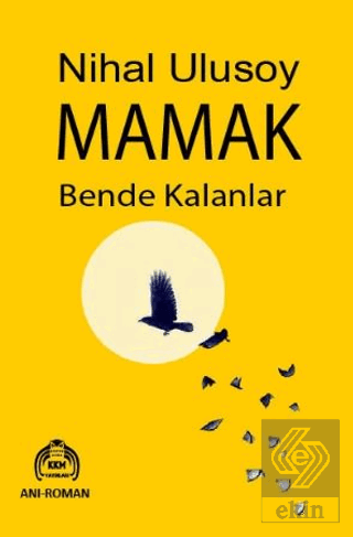 Mamak Bende Kalanlar