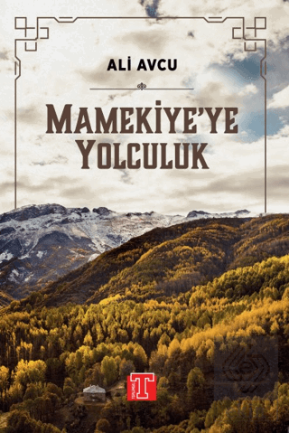 Mamekiye'ye Yolculuk