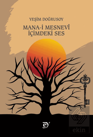 Mana-i Mesnevi: İçimdeki Ses