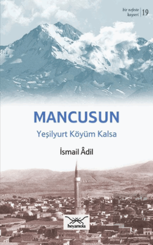 Mancusun Yeşilyurt Köyüm Kalsa