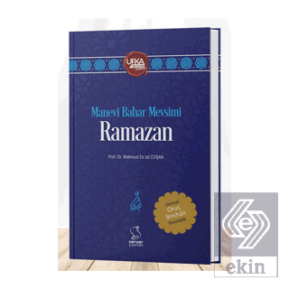 Manevi Bahar Mevsimi Ramazan