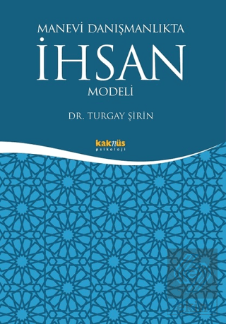 Manevi Danışmanlıkta İhsan Modeli