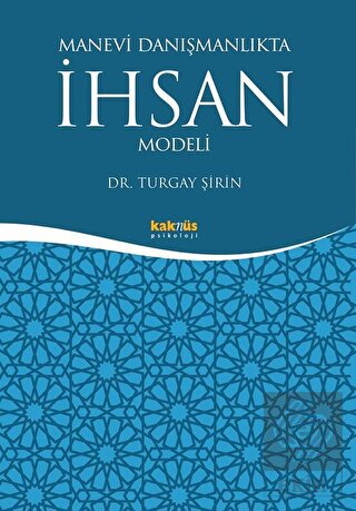 Manevi Danışmanlıkta İhsan Modeli