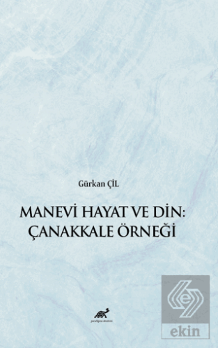 Manevi Hayat ve Din: Çanakkale Örneği