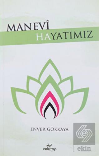 Manevi Hayatımız