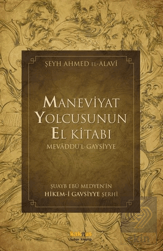 Maneviyat Yolcusunun El Kitabı (Mevaddu\'l - Gaysiy