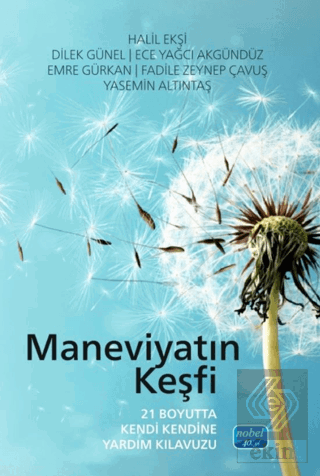 Maneviyatın Keşfi - 21 Boyutta Kendi Kendine Yardım Kılavuzu