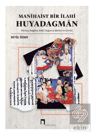 Manihaist Bir İlahi Huyadagman