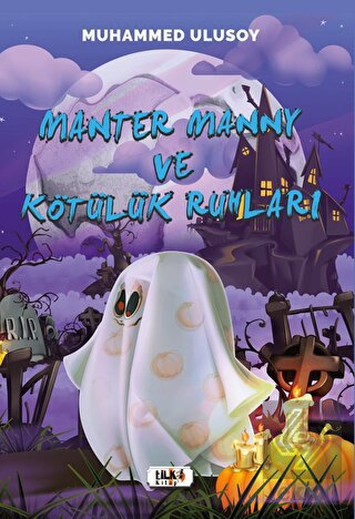 Manter Manny ve Kötülük Ruhları