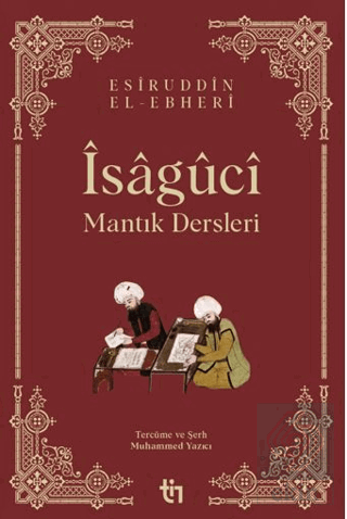 Mantık Dersleri - Îsâgûcî