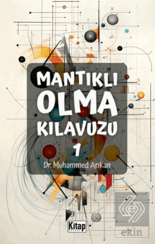 Mantıklı Olma Kılavuzu 1