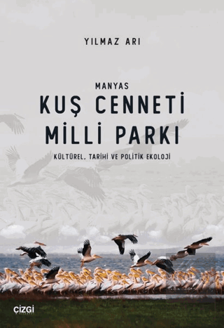 Manyas Kuş Cenneti Milli Parkı (Kültürel, Tarihi v