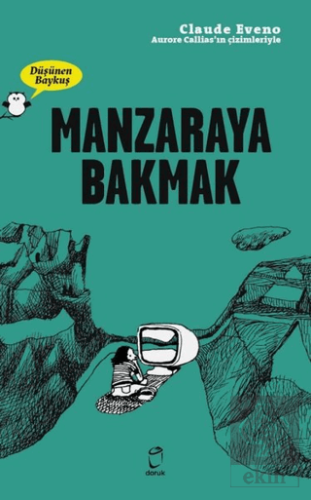 Manzaraya Bakmak - Düşünen Baykuş