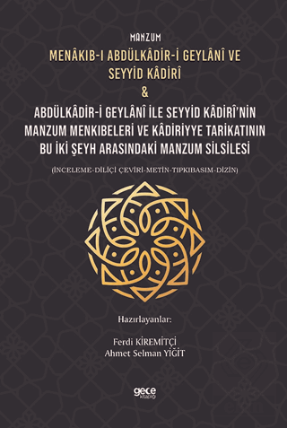 Manzum Menakıb-ı Abdülkâdir-i Geylani ve Seyyid Ka