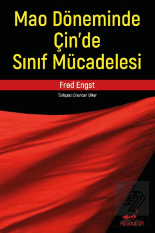 Mao Döneminde Çin\'de Sınıf Mücadelesi