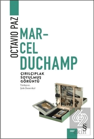 Marcel Duchamp: Çırılçıplak Soyulmuş Görüntü