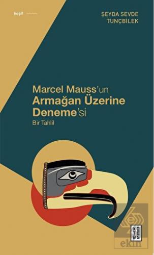 Marcel Mauss'un Armağan Üzerine Deneme'si