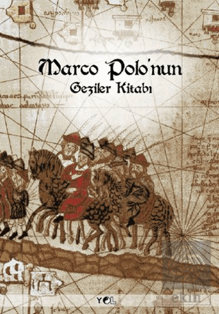 Marco Polo\'nun Geziler Kitabı