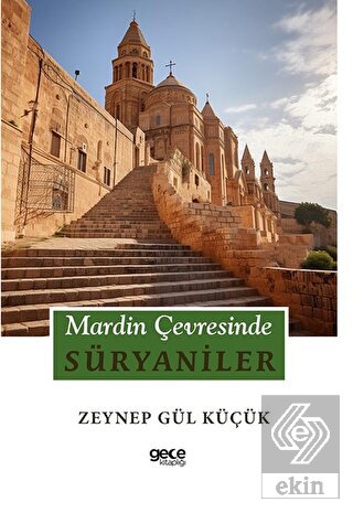 Mardin Çevresinde Süryaniler