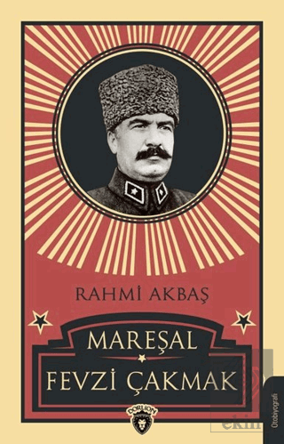 Mareşal Fevzi Çakmak