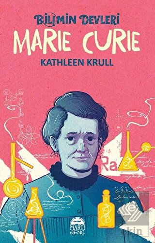 Marie Curie - Bilimin Devleri