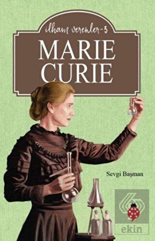 Marie Curie - İlham Verenler 3