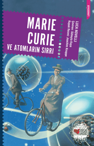 Marie Curie ve Atomların Sırrı