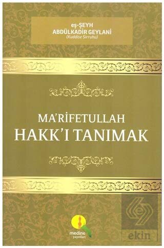 Ma'rifetullah - Hakk'ı Tanımak