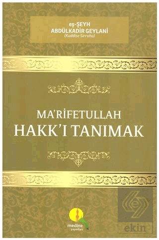 Ma'rifetullah - Hakk'ı Tanımak