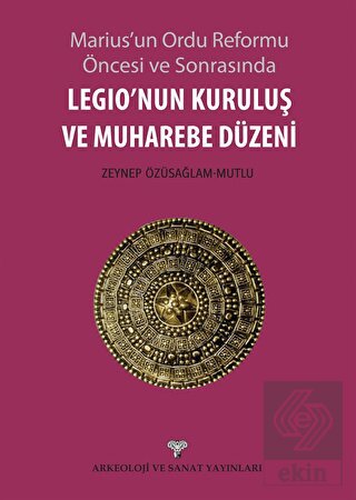 Marius'un Ordu Reforma Öncesi ve Sonrasında Legio'