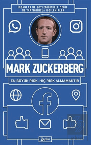 Mark Zuckerberg - En Büyük Risk, Hiç Risk Almamakt