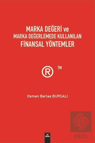 Marka Değeri ve Marka Değerlemede Kullanılan Finan