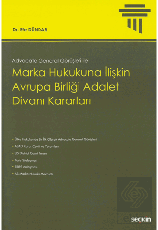 Marka Hukukuna İlişkin Avrupa Birliği Adalet Divan