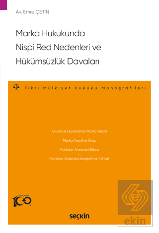 Marka Hukukunda Nispi Red Nedenleri ve Hükümsüzlük