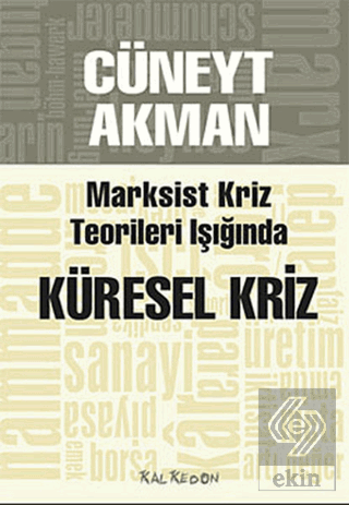 Marksist Kriz Teorileri Işığında Küresel Kriz