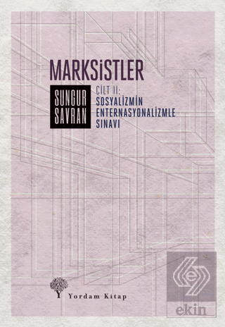 Marksistler Cilt: 2 - Sosyalizmin Enternasyonalizm