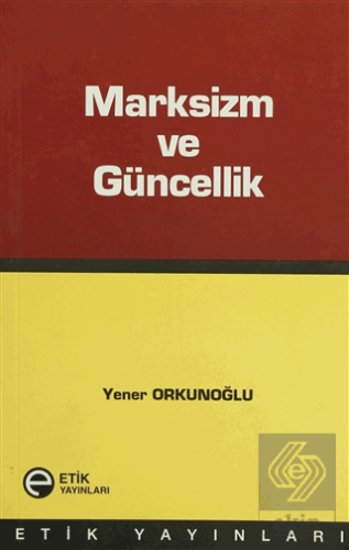 Marksizm ve Güncellik