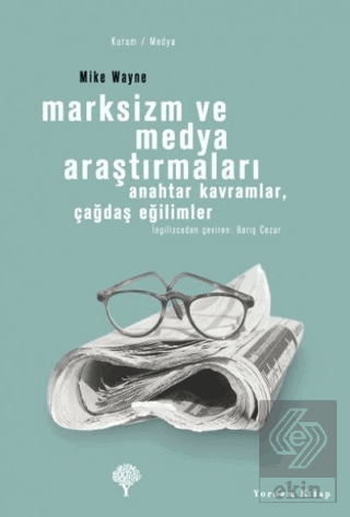 Marksizm ve Medya Araştırmaları