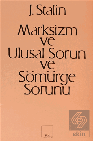 Marksizm ve Ulusal Sorun ve Sömürge Sorunu