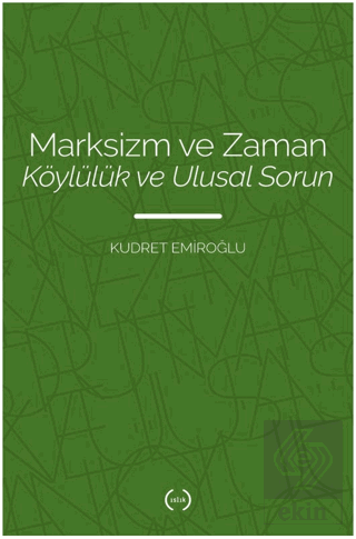 Marksizm ve Zaman Köylülük Ve Ulusal Sorun