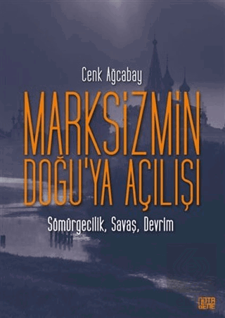 Marksizmin Doğu'ya Açılışı