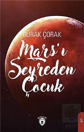 Mars\'ı Seyreden Çocuk