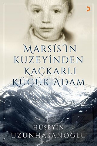 Marsis\'in Kuzeyinden Kaçkarlı Küçük Adam