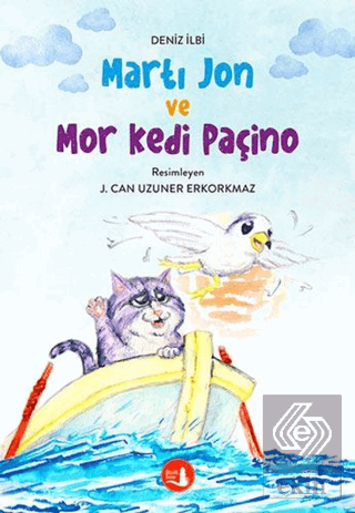 Martı Jon ve Mor Kedi Paçino