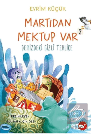 Martıdan Mektup Var 2 - Denizdeki Gizli Tehlike