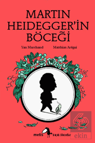 Martin Heidegger\'in Böceği