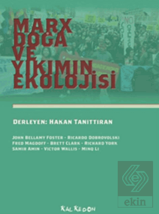 Marx, Doğa ve Yıkımın Ekolojisi